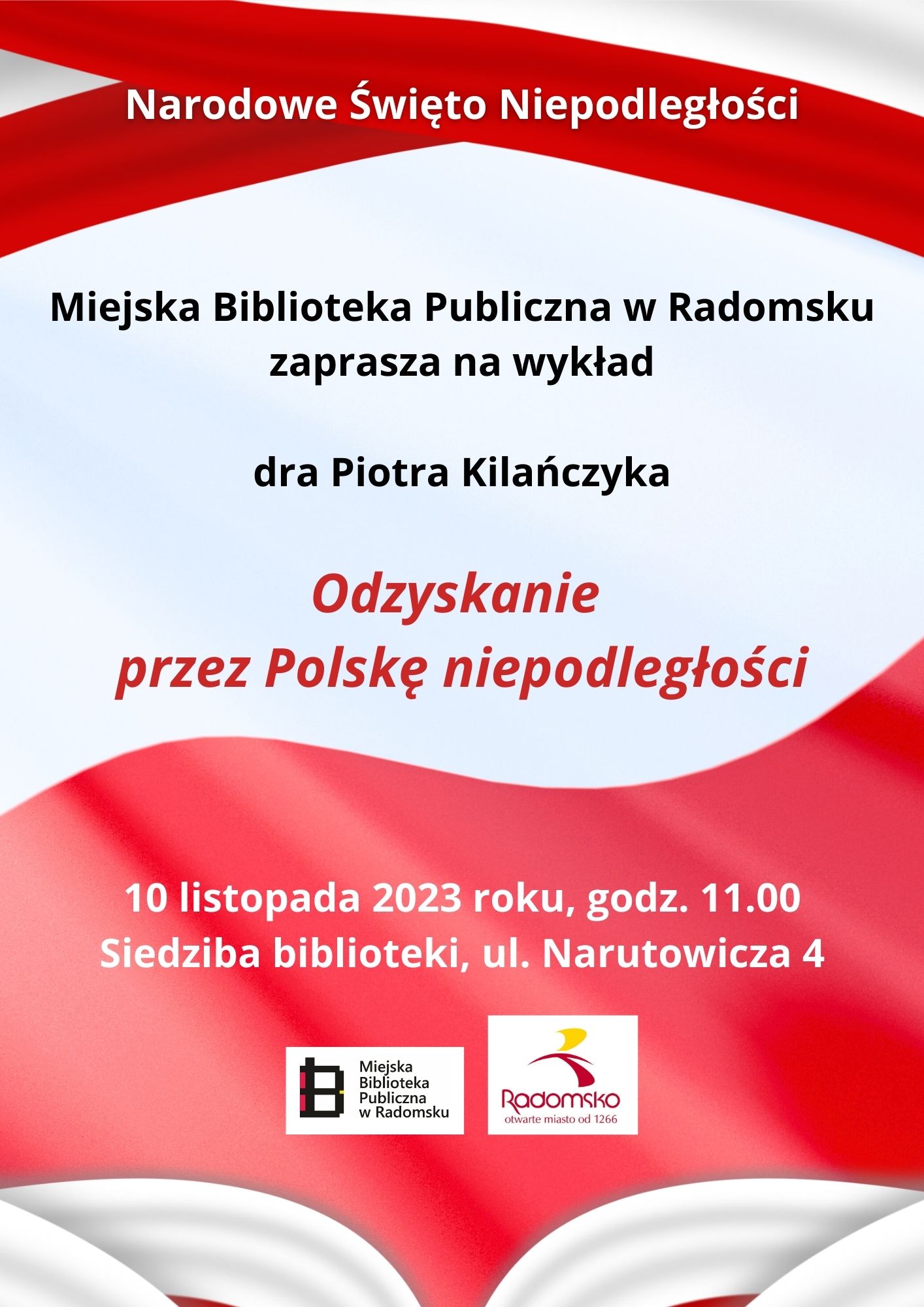 Wykład Odzyskanie przez Polskę niepodległości dr Piotr Kilańczyk